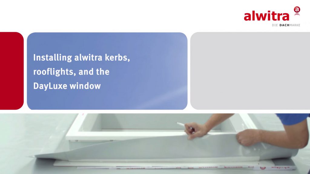 Installing alwitra kerbs, rooflights, and the alwitra DayLuxe window