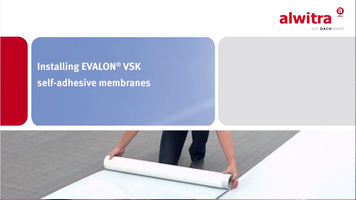 Installation of EVALON® VSK self-adhesive membrane